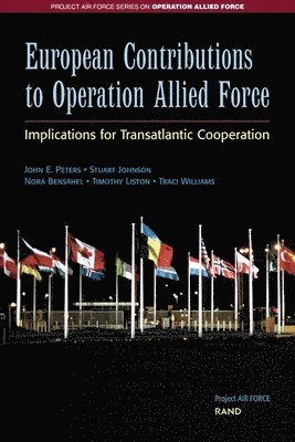 John E. Peters, etc., et al - European Contributions to Operation Allied Force, Häftad