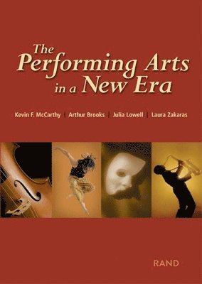 The Performing Arts in a New Era 1