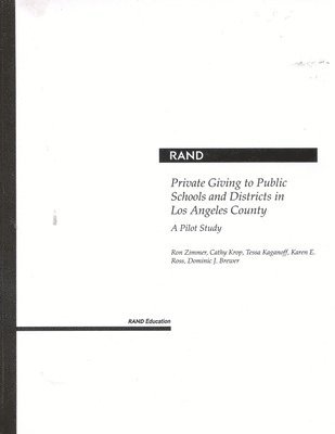 Private Giving to Public Schools and Districts in Los Angeles County 1