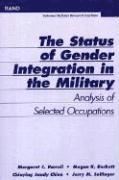 Margaret C. Harrell, etc., et al, Margaret C. Harrell, Margaret C Harrell - Status of Gender Integration in the Military, Häftad