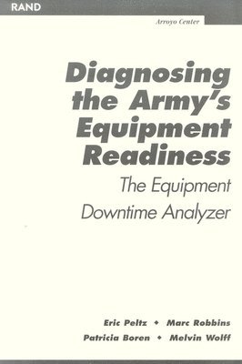 Eric Peltz, etc., et al - Diagnosing the Army's Equipment Readiness, Häftad
