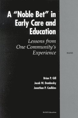 bokomslag A Noble Bet in Early Care and Education