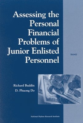 Assessing the Personal Financial Problems of Junior Enlisted Personnel 1