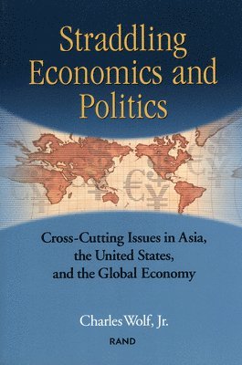 Straddling Economics and Politics 1