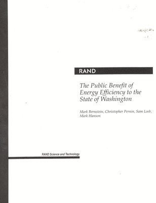 The Public Benefit of Energy Efficiency to the State of Washington 1