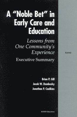 bokomslag A Noble Bet in Early Care and Education