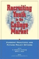 Rebecca M. Kilburn, Beth J. Asch, Rebecca M Kilburn, Beth J Asch, M.Rebecca Kilburn, Beth J. Asch - Recruiting Youth in the College Market, Häftad