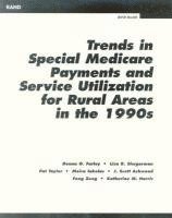bokomslag Trends in Special Medicare Payments and Service Utilization for Rural Areas in the 1990s