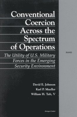 bokomslag Conventional Coercion Across the Spectrum of Conventional Operations