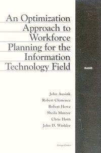 bokomslag An Optimization Approach to Workforce Planning for the Information Technology Field