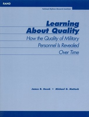James Hosek, Michael G. Mattock - Learning About Quality, Häftad