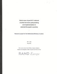 bokomslag Quick Scan of Post 9/11 National Counter Terrorism Policy Making and Implementation Selected European Countries Since 9/11