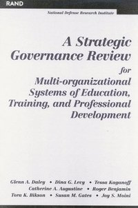 bokomslag A Strategic Governance Review for Multi-organizational Systems of Education, Training and Professional Development