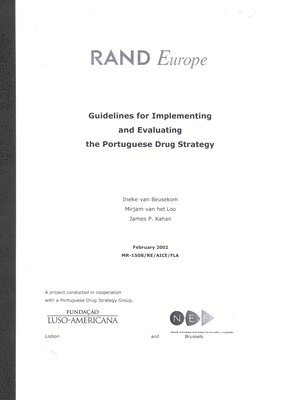 Guidelines for Implementing and Evaluating the Portuguese Drug Strategy 1