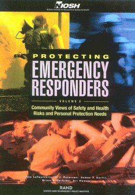 Tom LaTourrette, D.J. Peterson, James Bartis, Brian Jackson, Ari Houser - Protecting Emergency Responders, Häftad