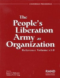 bokomslag The People's Liberation Army as Organization: v. 1. 0 Reference Volume