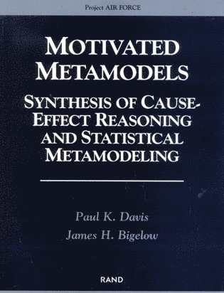 Paul K. Davis, James H. Bigelow - Motivated Metamodels, Häftad