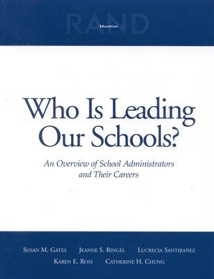 Who is Leading Our Schools? 1