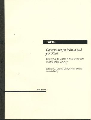 Catherine A. Jackson, Kathryn Pitkin Denrose, Amanda Beatty - Governance for Whom and for What, Häftad