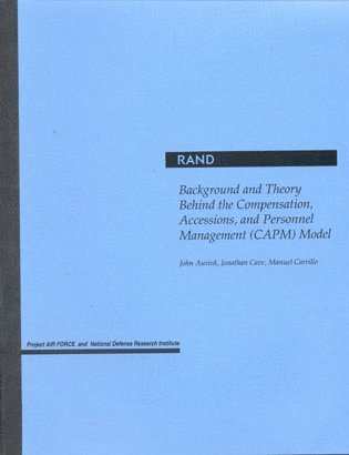 bokomslag Background and Theory behind the Compensation, Accessions and Personnel Management (Capm) Model