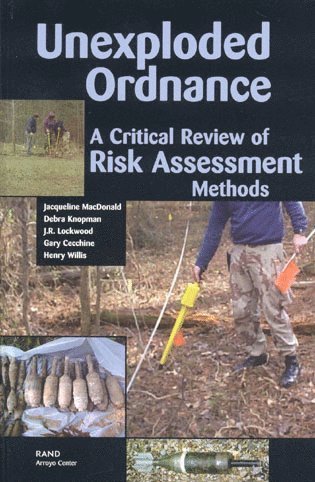 Jacqueline McDonald, Debra Knopman, J.R. Lockwood, Gary Cecchine, Henry H. Willis, Jacqueline MacDonald - Unexploded Ordnance, Häftad