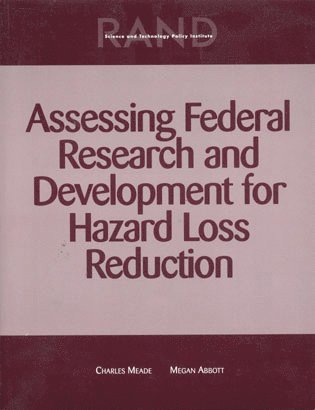 Megan Abbott, Charles Meade - Assessing Federal Research and Development for Hazard Loss Reduction, Häftad