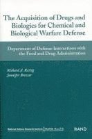bokomslag The Acquistion of Drugs and Biologics for Chemical and Biological Warfare Defense