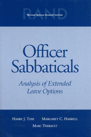 Harry J. Thie, Margaret C. Harrell, Marc Thibault - Officer Sabbaticals, Häftad