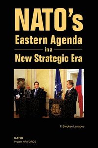 bokomslag NATO's Eastern Agenda in a New Strategic Era