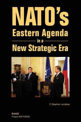 NATO's Eastern Agenda in a New Strategic Era 1
