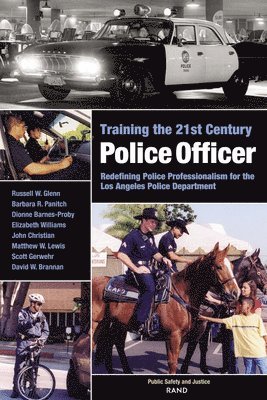 Training the 21st Century Police Officer 1