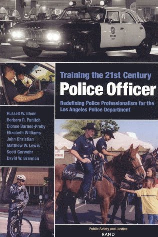 Training the 21st Century Police Officer 1