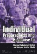 bokomslag Individual Preparedness Response to Chemical, Radiological, Nuclear, and Biological Terrorist Attacks