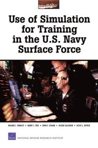 bokomslag Use of Simulation for Training in the U.S. Navy Surface Force