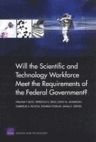 bokomslag Will the Scientific and Technical Workforce Meet the Requirements of the Federal Government?