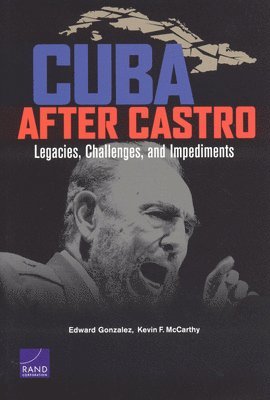 Edward Gonzalez, Kevin F. McCarthy - Cuba After Castro, Häftad