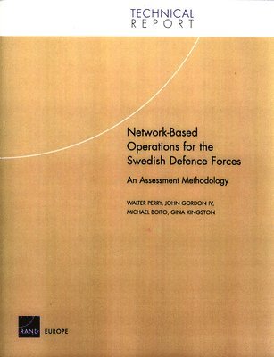 Walter Perry, John Gordon, Michael Boito, Gina Kingston - Network-based Operations for the Swedish Defence Forces, Häftad