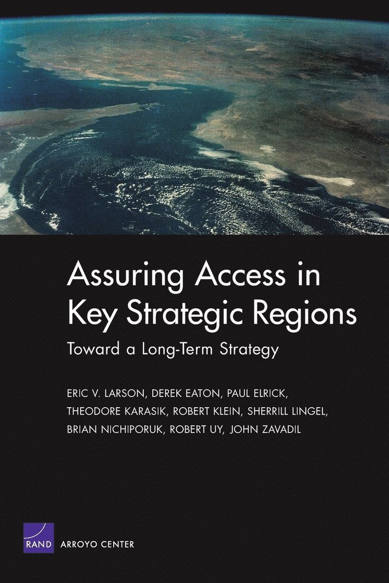 Toward a Long-term Strategy for Assuring Access in Key Strategic Regions 1