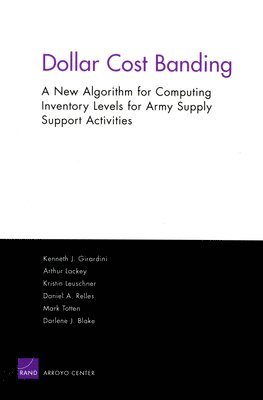 Kenneth J. Girardini, Art Lackey, Kristin Leuschener, Daniel A. Relles, Mark Totten, Kenneth J Girardini, Daniel A Relles, Mark E Totten - Dollar Cost Banding, Häftad