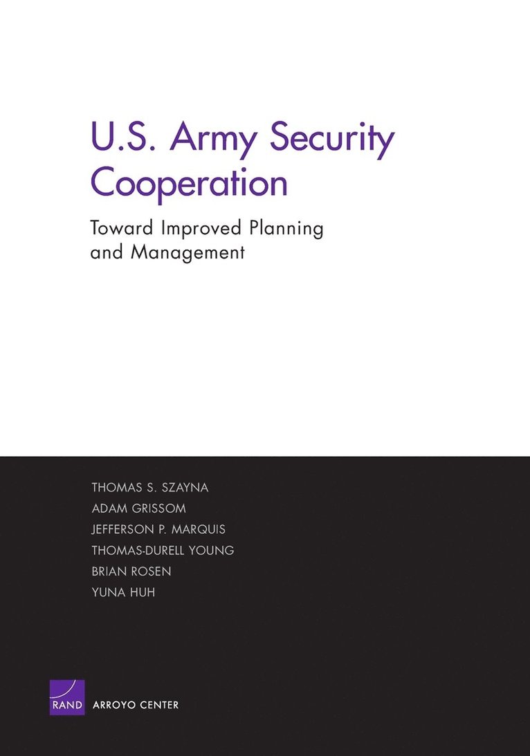 Improving the Planning and Management of U.S. Army Security Cooperation 1