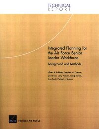 bokomslag Integrated Planning for the Air Force Senior Leader Workforce