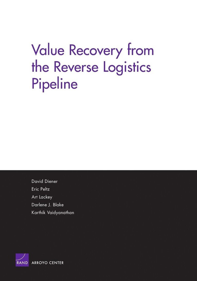 David Diener, Eric Peltz, Art Lackey, Darlene J. Blake, Karthik Vaidyanathan - Value Recovery from the Reverse Logistics Pipeline, Häftad