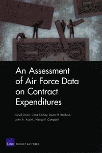 bokomslag An Assessment of Air Force Data on Contract Expenditures