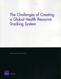 bokomslag The Challenges of Creating a Global Health Resource Tracking System