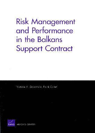 bokomslag Risk Management and Performance in the Balkans Support Contract