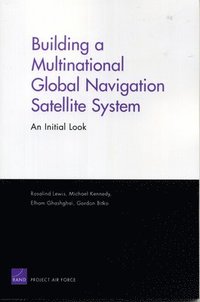 bokomslag Building a Multinational Global Navigation Satellite System