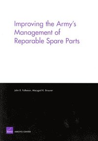 bokomslag Improving the Army's Management of Reparable Spare Parts