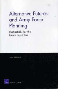 bokomslag Alternative Futures and Army Force Planning
