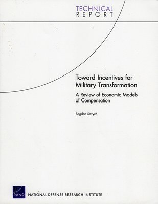 Bogdan Savych - Toward Incentives for Military Transformation, Häftad