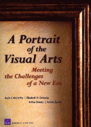 Kevin F. McCarthy, Elizabeth Heneghan Ondaatje, Arthur Brooks, Andras Szanto - Portrait of the Visual Arts, Häftad